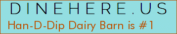 Han-D-Dip Dairy Barn