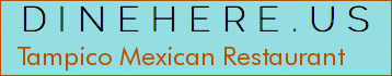 Tampico Mexican Restaurant