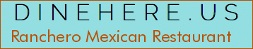 Ranchero Mexican Restaurant