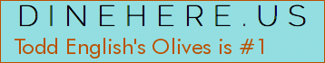 Todd English's Olives