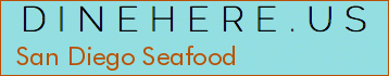 San Diego Seafood