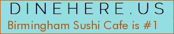 Birmingham Sushi Cafe