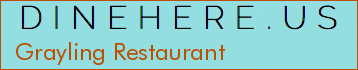 Grayling Restaurant