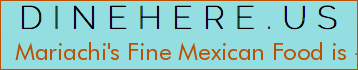 Mariachi's Fine Mexican Food