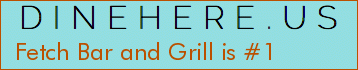 Fetch Bar and Grill