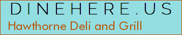 Hawthorne Deli and Grill