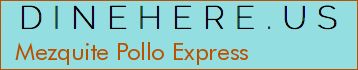 Mezquite Pollo Express
