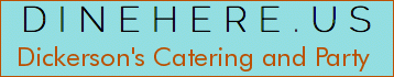 Dickerson's Catering and Party