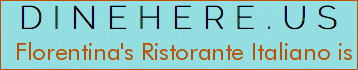 Florentina's Ristorante Italiano