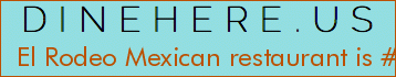 El Rodeo Mexican restaurant