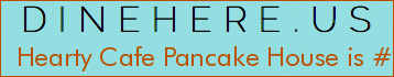 Hearty Cafe Pancake House