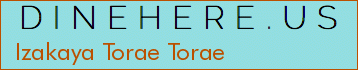Izakaya Torae Torae