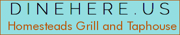 Homesteads Grill and Taphouse