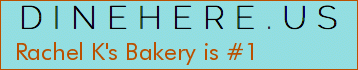 Rachel K's Bakery