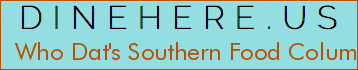 Who Dat's Southern Food Columbia
