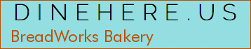 BreadWorks Bakery