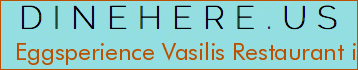 Eggsperience Vasilis Restaurant
