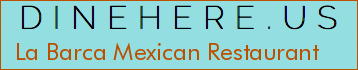 La Barca Mexican Restaurant