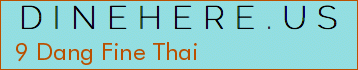 9 Dang Fine Thai