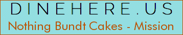 Nothing Bundt Cakes - Mission