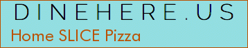 Home SLICE Pizza