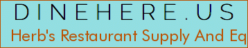 Herb's Restaurant Supply And Equipment
