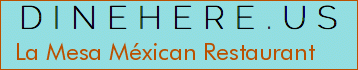 La Mesa Méxican Restaurant