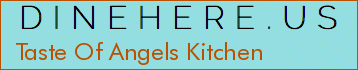 Taste Of Angels Kitchen