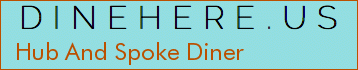 Hub And Spoke Diner
