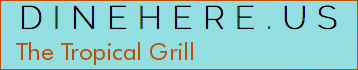 The Tropical Grill