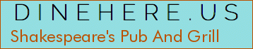Shakespeare's Pub And Grill