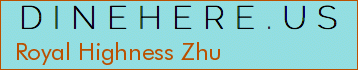 Royal Highness Zhu