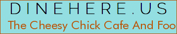 The Cheesy Chick Cafe And Food Trucks