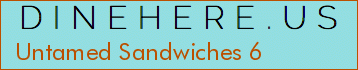 Untamed Sandwiches 6