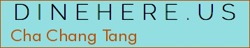 Cha Chang Tang