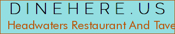 Headwaters Restaurant And Tavern