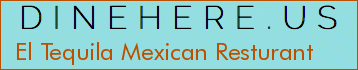El Tequila Mexican Resturant