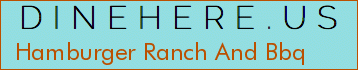 Hamburger Ranch And Bbq