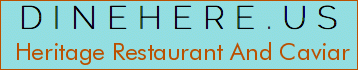 Heritage Restaurant And Caviar Bar