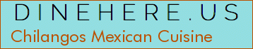 Chilangos Mexican Cuisine