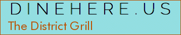 The District Grill