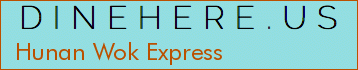 Hunan Wok Express