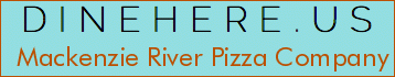 Mackenzie River Pizza Company