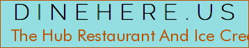 The Hub Restaurant And Ice Creamery