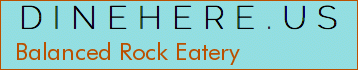 Balanced Rock Eatery