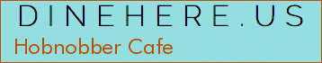 Hobnobber Cafe