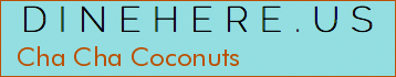Cha Cha Coconuts