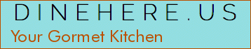 Your Gormet Kitchen