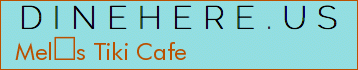 Mels Tiki Cafe