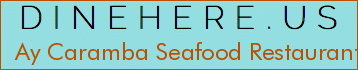 Ay Caramba Seafood Restaurant And Fish Market